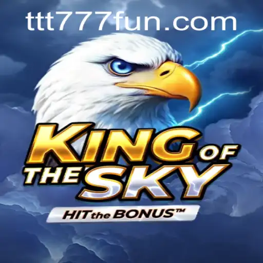 Unveiling KingOfTheSky: A Thrilling New Adventure Awaits
