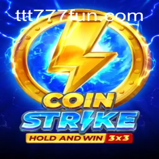 Discovering CoinStrike: Unveiling the Exciting World of TTT777