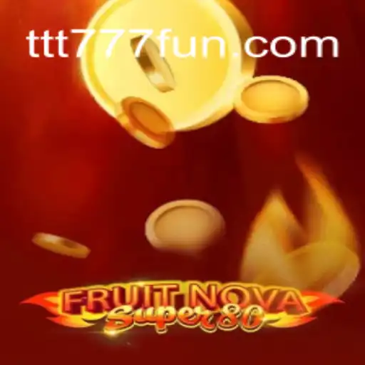 Exploring the Exciting World of FruitNovaSuper80: A Modern Take on Classic Gameplay