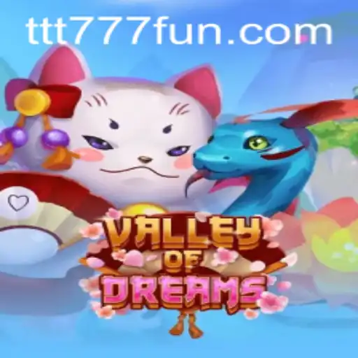 Discover the Enchanting World of Valley of Dreams